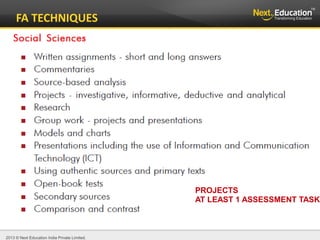 2013 © Next Education India Private Limited.
FA TECHNIQUES
PROJECTS
AT LEAST 1 ASSESSMENT TASK
 
