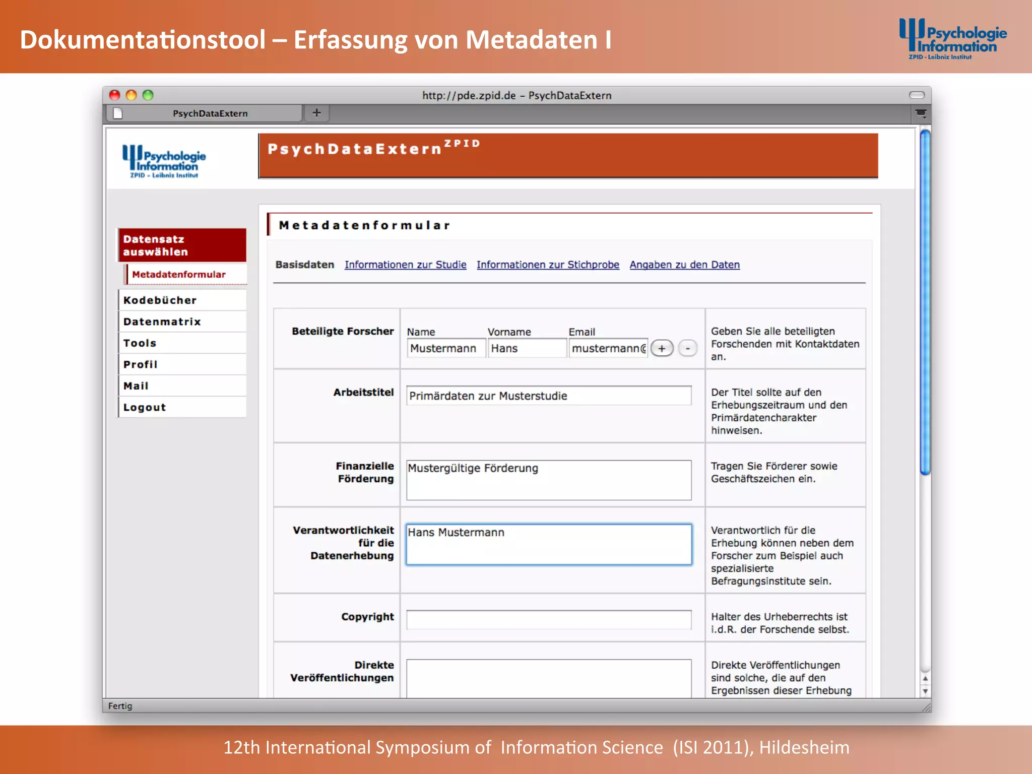 Dokumenta2onstool	
  –	
  Erfassung	
  von	
  Metadaten	
  I	
  




                     12th	
  Interna+onal	
  Symposium	
  of	
  	
  Informa+on	
  Science	
  	
  (ISI	
  2011),	
  Hildesheim	
  
 