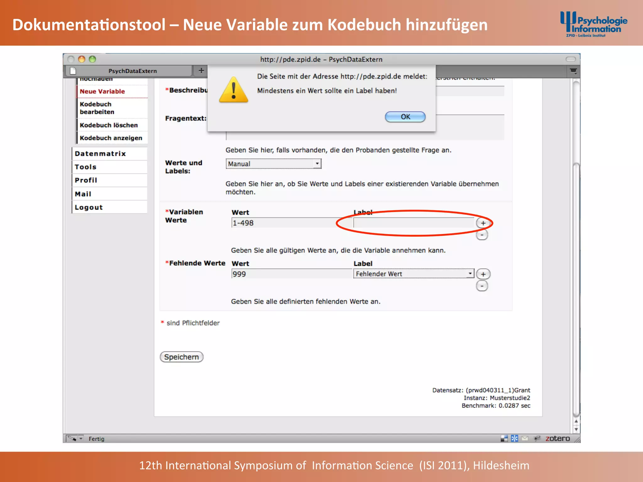 Dokumenta2onstool	
  –	
  Neue	
  Variable	
  zum	
  Kodebuch	
  hinzufügen	
  




                    12th	
  Interna+onal	
  Symposium	
  of	
  	
  Informa+on	
  Science	
  	
  (ISI	
  2011),	
  Hildesheim	
  
 