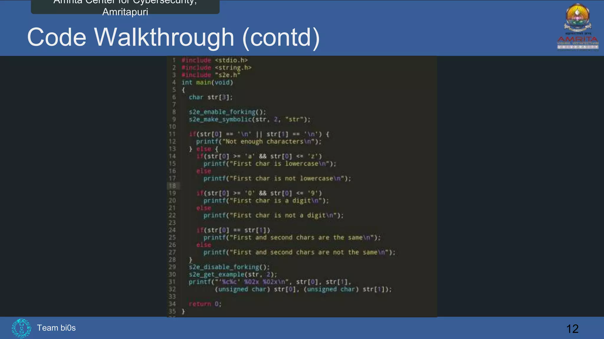 Team bi0s
Amrita Center for Cybersecurity,
Amritapuri
12
Code Walkthrough (contd)
 