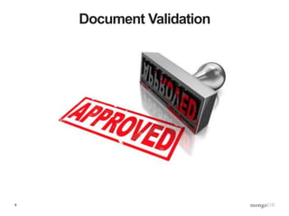 9
Document Validation
 