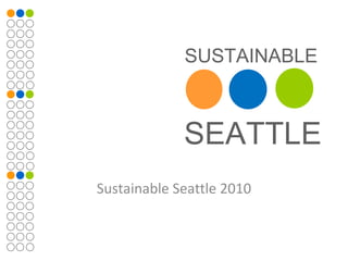 Sustainable Seattle 2010 