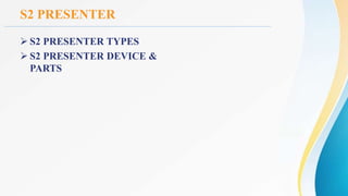 Presenter Module S2 PRESENTER new.pptx