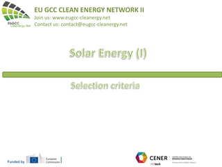 Funded by
EU GCC CLEAN ENERGY NETWORK II
Join us: www.eugcc-cleanergy.net
Contact us: contact@eugcc-cleanergy.net
 