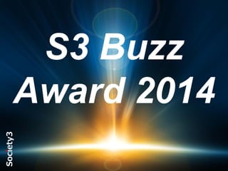 S3 Buzz
Award 2014
#S3

© Copyright Society3 Group Inc 2013

 