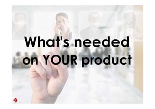 52© Copyright Society3 Refugee Accelerator 2016
#Society3
No trying
No gambling
Is it crystal clear what you have to offer?
Is it clear what is not working yet?
Do you have simple and public pricing?
Is it super easy to buy and pay?
Is your after sales support defined?
Can user provide feedback?
 