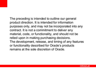 The preceding is intended to outline our general product direction. It is intended for information purposes only, and may ...