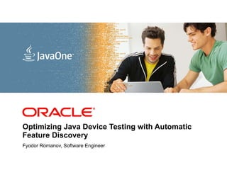 S313352 optimizing java device testing with automatic feature ...