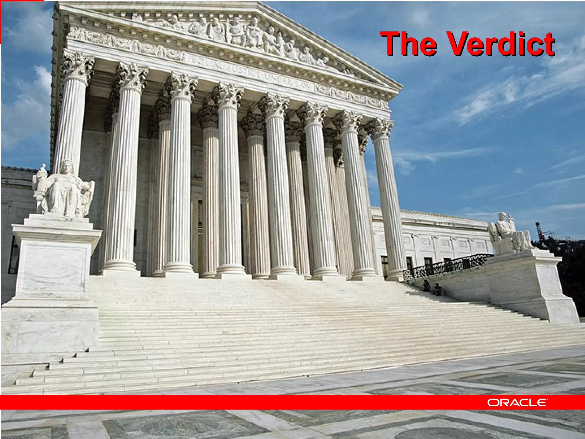 The Verdict




              45
 