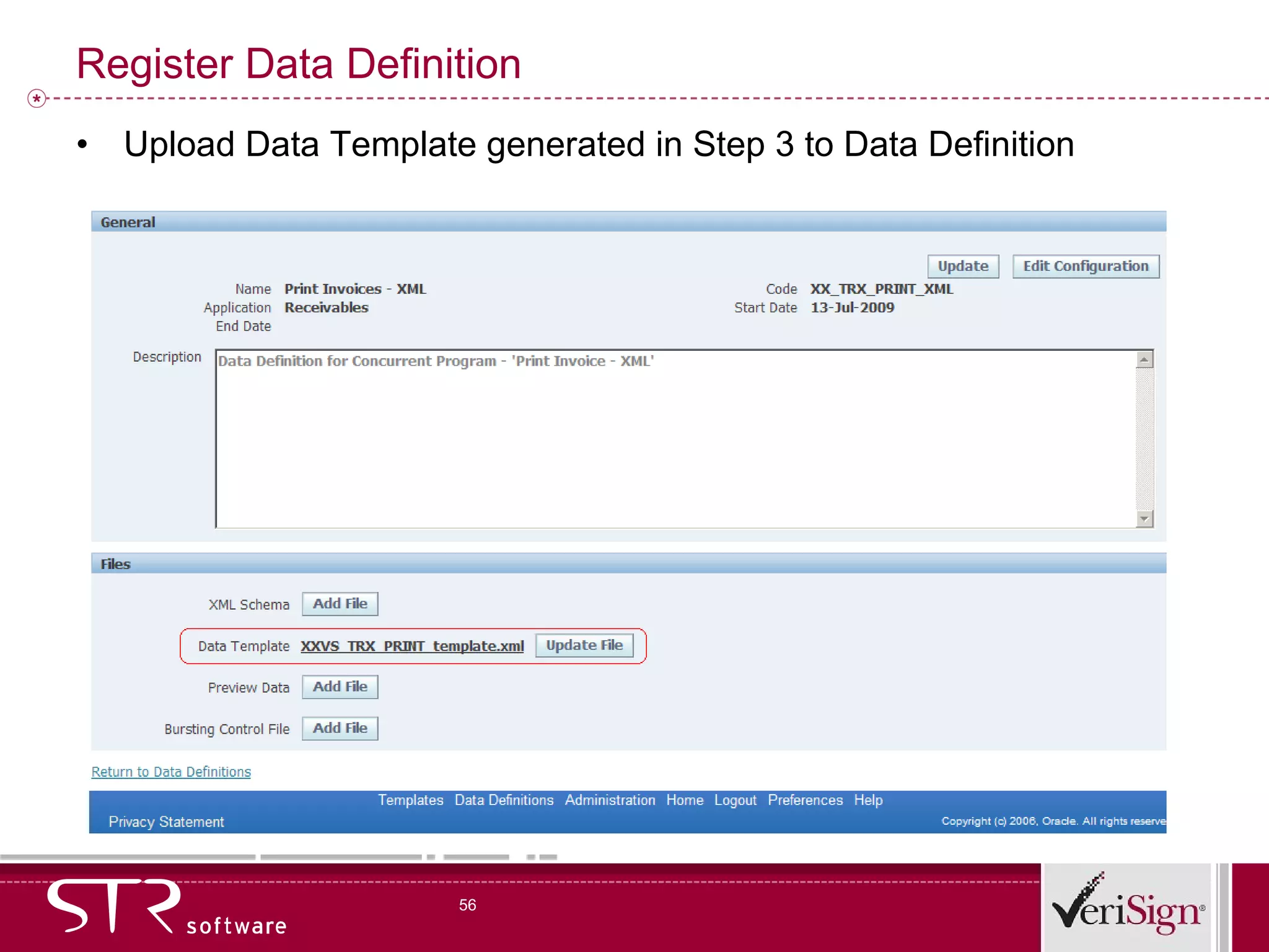 Register Data Definition Upload Data Template generated in Step 3 to Data Definition 
