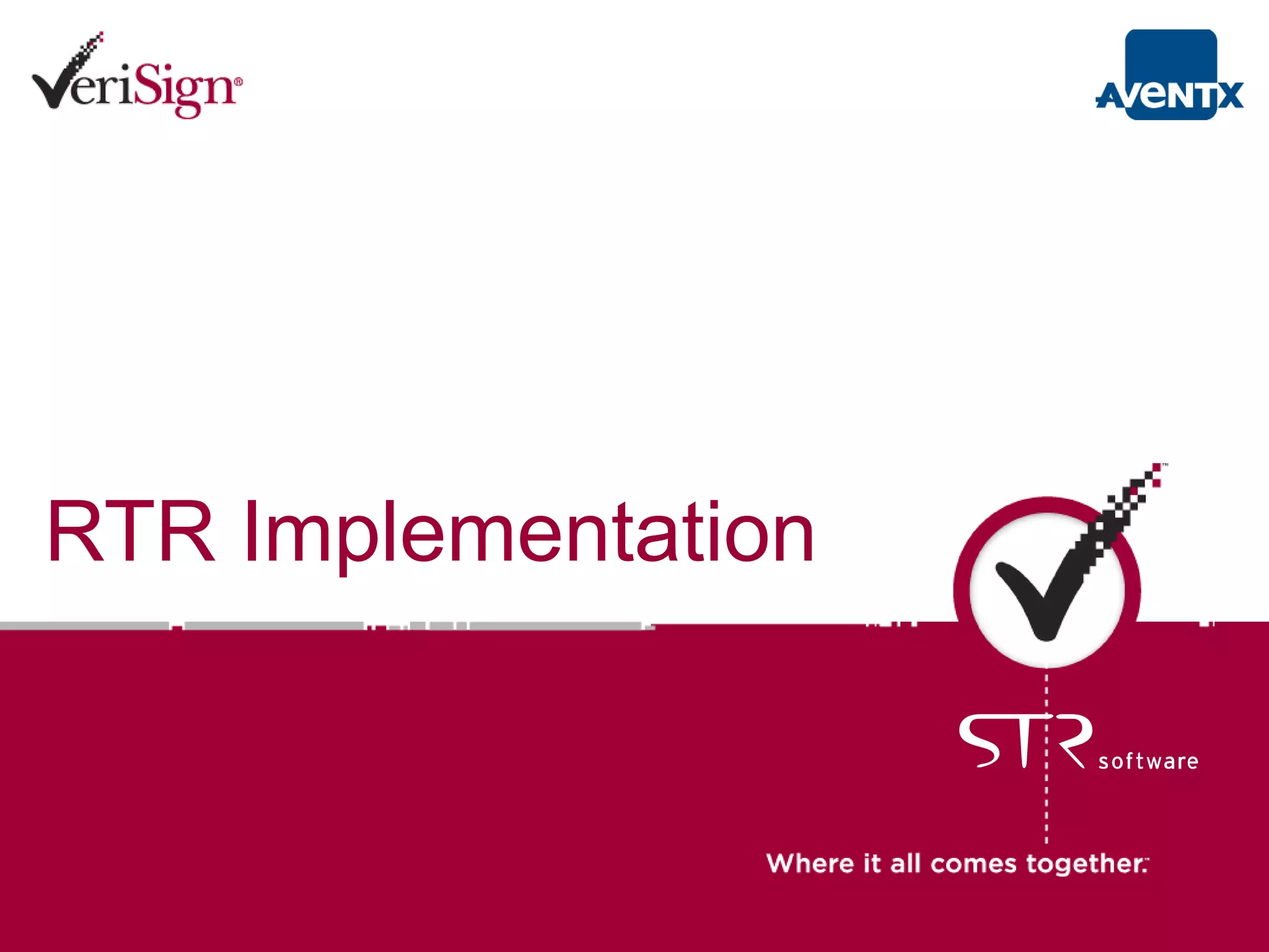 RTR Implementation 