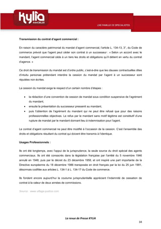 La revue de Presse KYLIA
34
Transmission du contrat d’agent commercial :
En raison du caractère patrimonial du mandat d’ag...