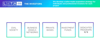 We develop a tailor-made acquisition strategy for
individuals and professional investors for each
project
THE INVESTORS
CI...