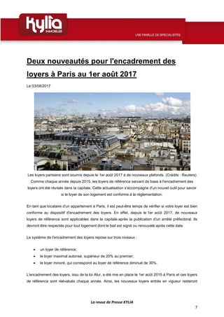 La revue de Presse KYLIA
7
Deux nouveautés pour l'encadrement des
loyers à Paris au 1er août 2017
Le 03/08/2017
Les loyers...