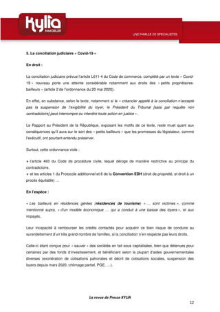La revue de Presse KYLIA
12
5. La conciliation judiciaire « Covid-19 »
En droit :
La conciliation judiciaire prévue l’arti...
