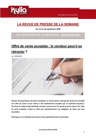 La revue de Presse KYLIA
1
LA REVUE DE PRESSE DE LA SEMAINE
Du 14 au 20 septembre 2020
LES ARTICLES DE LA SEMAINE - RESIDE...