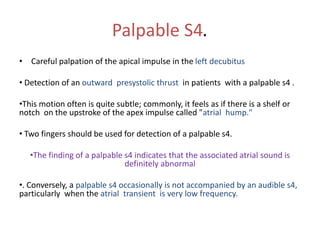 Palpable Noticeable S3 and S4 Cardiology collection for students.pptx