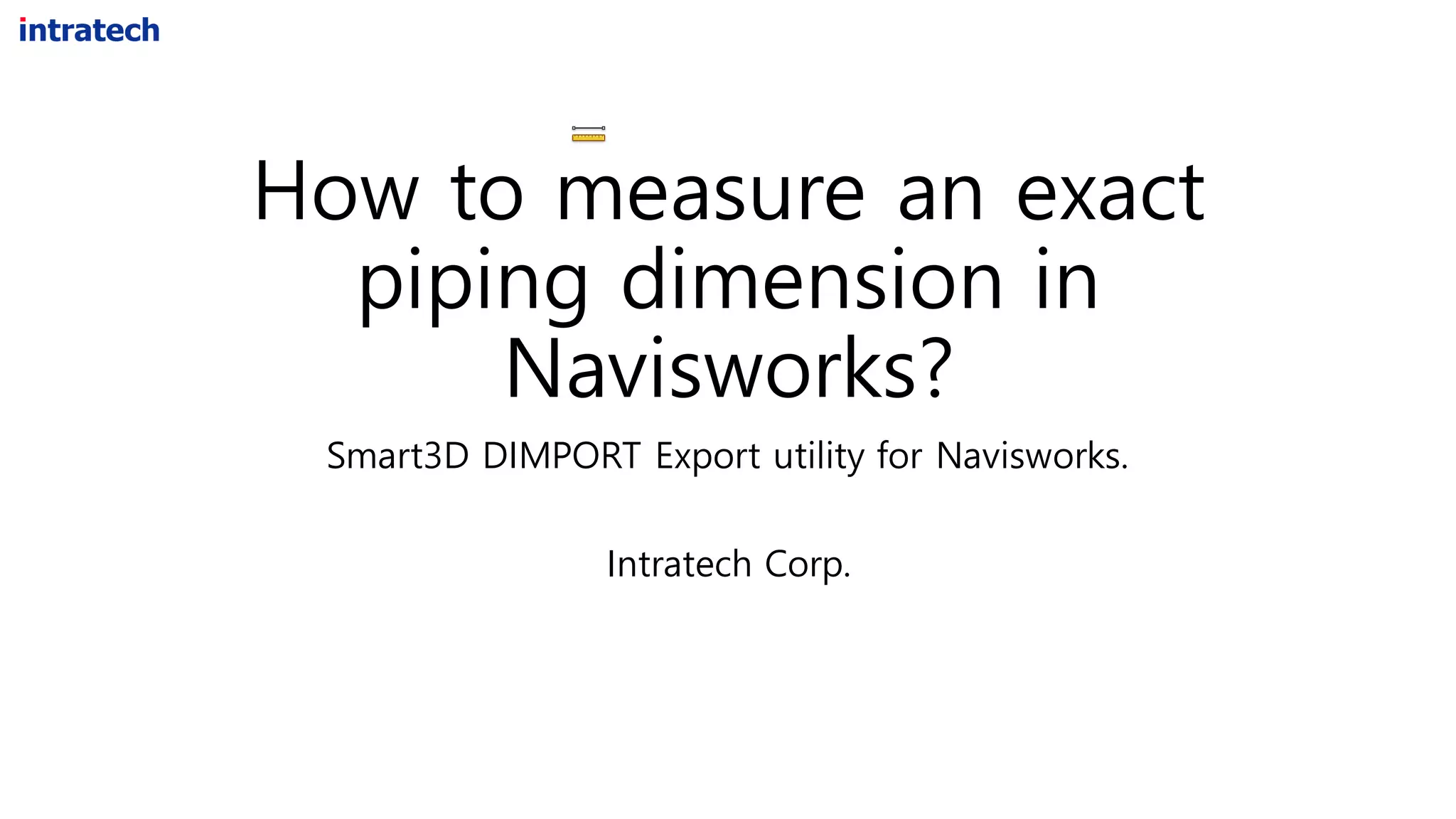 Dimension-like Measuring for Smart3D in Navisworks | PDF