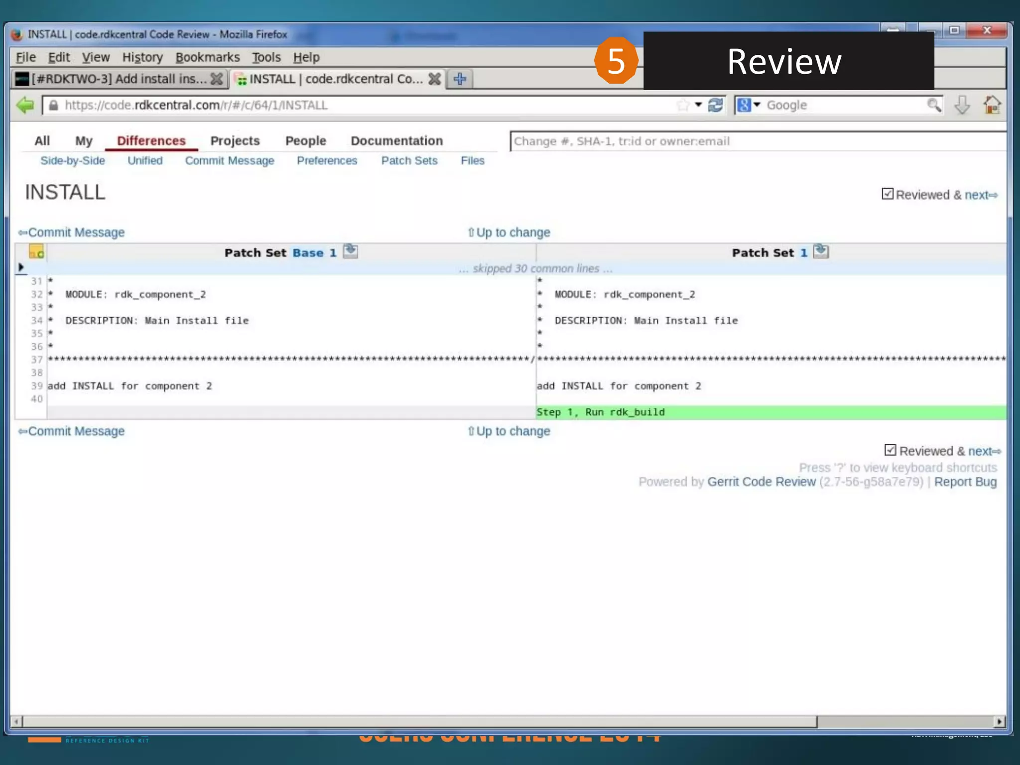 CMF Contributions
Contributors
CMF
Gerrit
CMF
Git
Repos
Jira
Open ticket1
Git
Clone
Clone2
Develop,
Test,
Commit
3
CMF Web Portal
3 Dev, Test, Commit
 