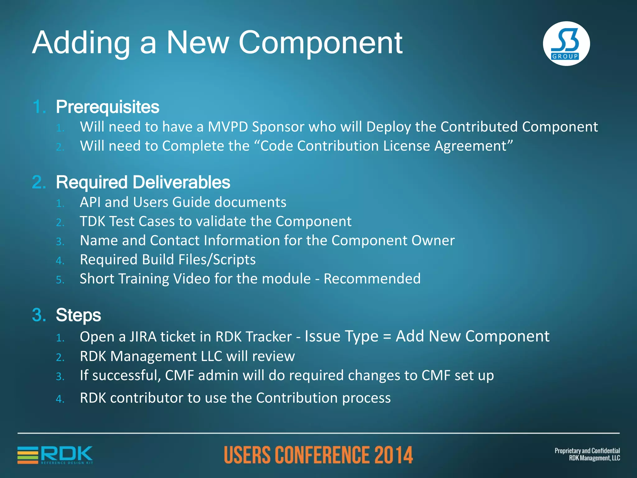 CMF Contributions
Contributors
CMF
Gerrit
CMF
Git
Repos
Jira
Open ticket1
Git
Clone
Clone2
Develop,
Test,
Commit
3
Push4
CMF Web Portal
4 Push for Review
 