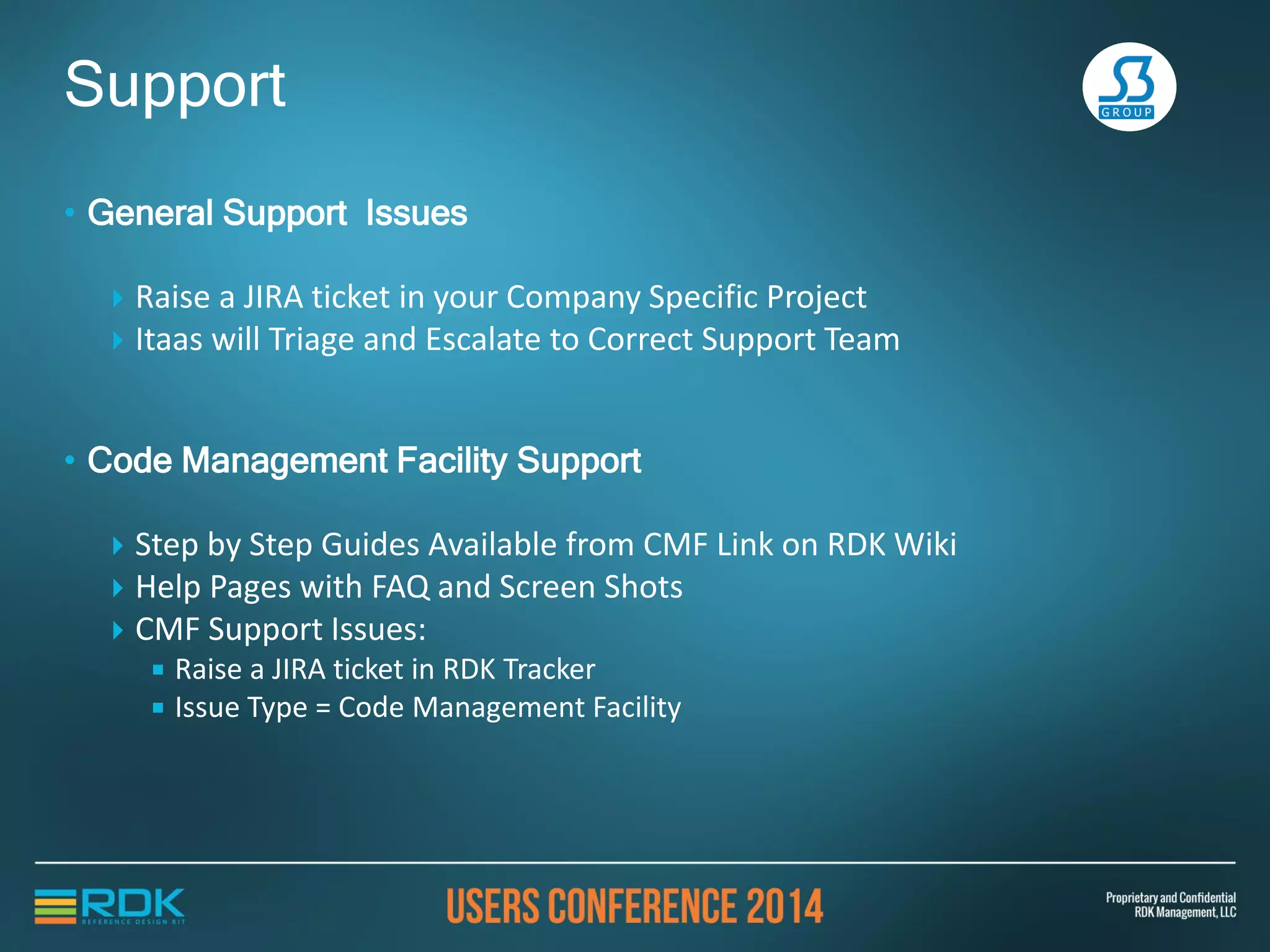 CMF Contributions
Contributors
CMF
Gerrit
CMF
Git
Repos
Jira
Open ticket1
Git
Clone
Clone2
Develop,
Test,
Commit
3
Push4
Review
• Comment
• VoteReviewers
Component
Owner
Manual Review5
CMF Web Portal
5 Review
 