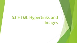 S3 HTML Hyperlinks and Images | PPT