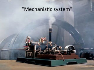 “Mechanis2c(system”(
 