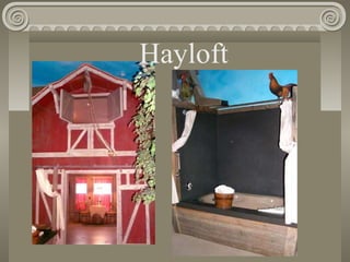 Hayloft
 
