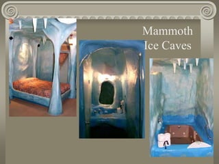Mammoth
Ice Caves
 