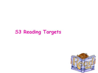 S3 Reading Targets