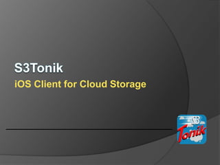 S3Tonik iOS Client for Cloud Storage 