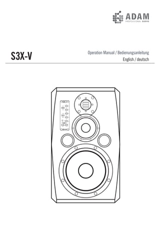 S3X-V
Operation Manual / Bedienungsanleitung
English / deutsch
 
