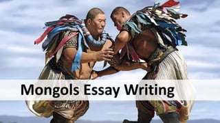 Mongols Essay Writing
 