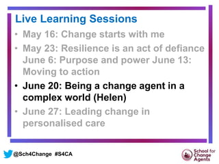 The School for Change Agents module 5: Being a Change Agent in a ...
