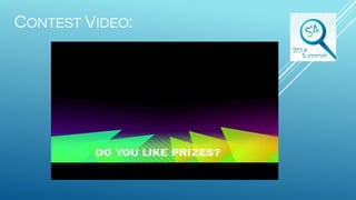 CONTEST VIDEO:
 