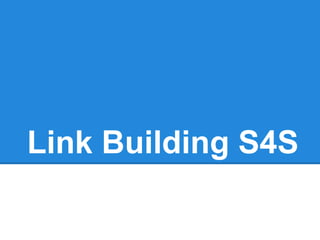 Link Building S4S
 