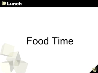 Lunch Food Time 