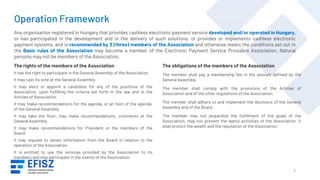 Operation Framework
Any organisation registered in Hungary that provides cashless electronic payment service developed and...