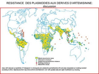 RESISTANCE DES PLASMODIES AUX DERIVES D’ARTEMISININE:
discussion
-
 