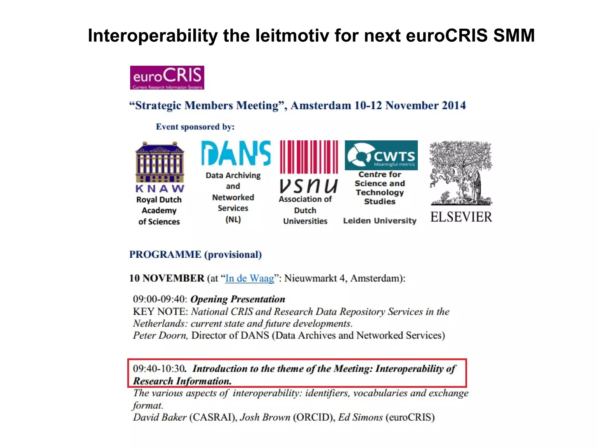 Interoperability the leitmotiv for next euroCRIS SMM
