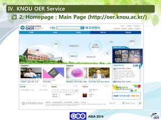 46
KNOU
ASIA 2014
2. Homepage : Main Page (http://oer.knou.ac.kr/)
Ⅳ. KNOU OER Service
 