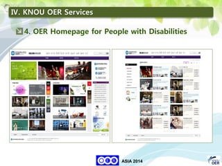 48
KNOU
ASIA 2014
Ⅳ. KNOU OER Services
4. OER Homepage for People with Disabilities
 