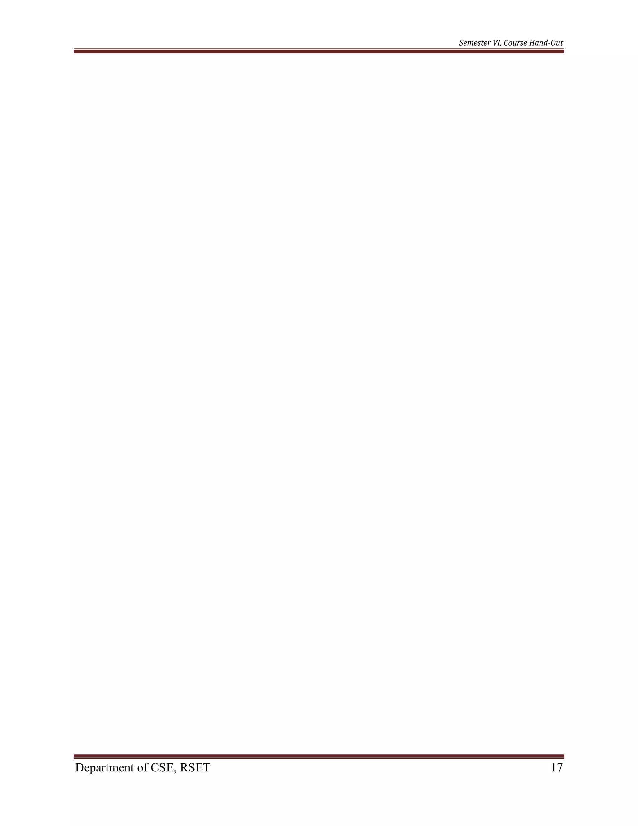 Semester VI, Course Hand-Out
Department of CSE, RSET 17
 