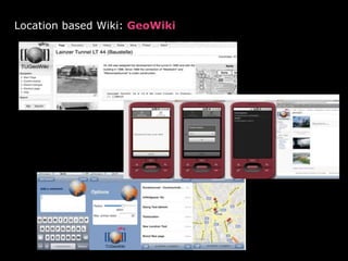 Location based Wiki: GeoWiki
 