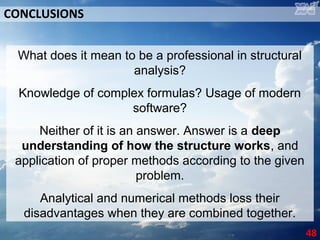 S6 l04 analytical and numerical methods of structural analysis | PPT