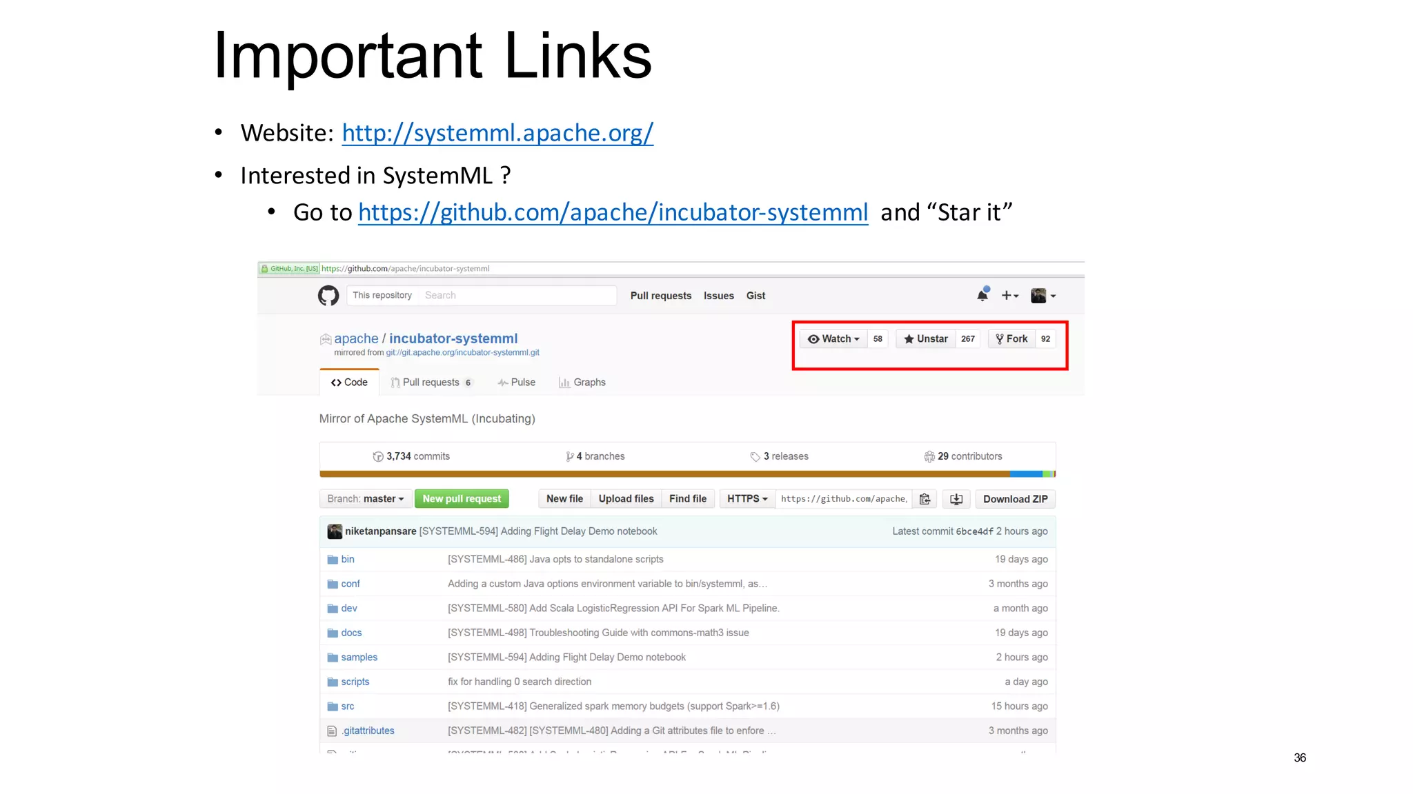 Important Links
• Website:	http://systemml.apache.org/
• Interested	in	SystemML	?
• Go	to	https://github.com/apache/incubator-systemml and	“Star	it”
36
 
