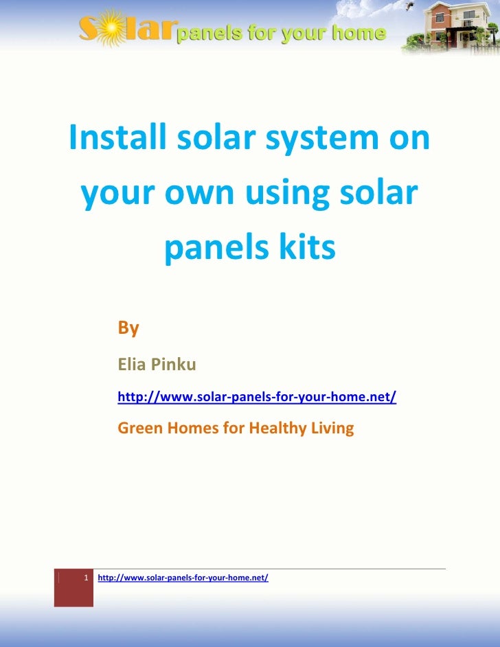 Install solar system on your own using solar panels kits