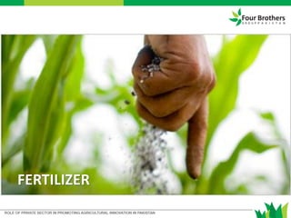 FERTILIZER
 