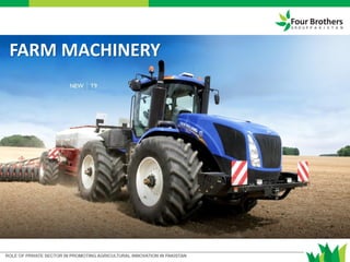FARM MACHINERY
 