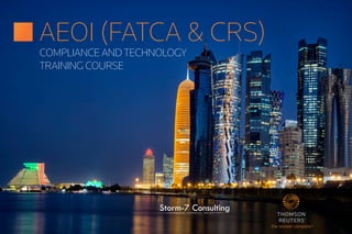 COMPLIANCE AND TECHNOLOGY
TRAINING COURSE
AEOI (FATCA & CRS)
 
